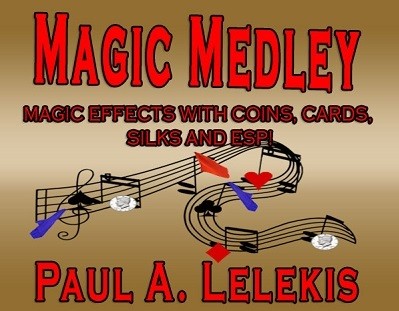 Paul Lelekis - Magic Medley - Click Image to Close