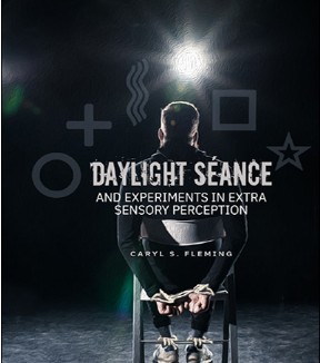 Daylight Seance and Experiments in ESP by Caryl S. Fleming - Click Image to Close