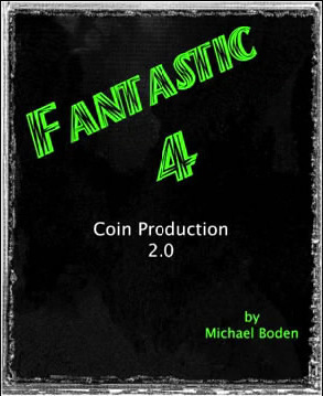 Fantastic 4 Coin Production 2.0 by Michael Boden - Click Image to Close