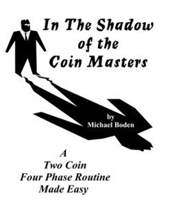 Michael Boden - In the Shadow of The Coin Masters - Click Image to Close