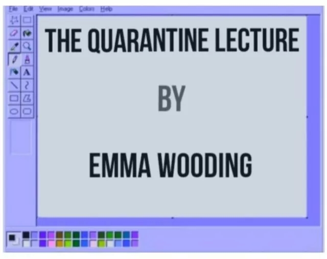 The Quarantine Lecture by Emma Wooding - Click Image to Close