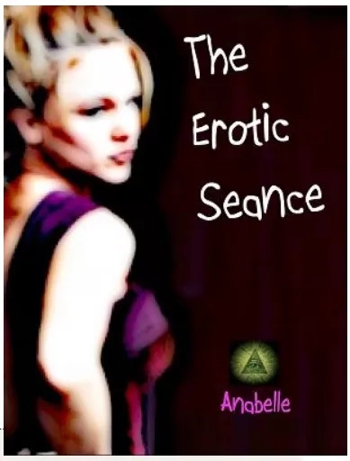 The Erotic Seance by Anabelle - Click Image to Close