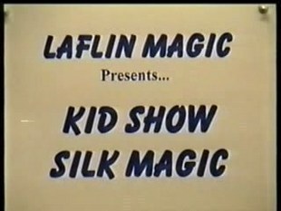 Duane Laflin - Kid Show Silk Magic - Click Image to Close