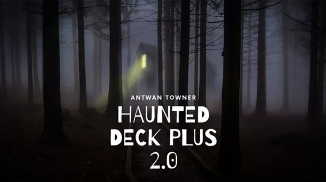 Haunted Deck Plus 2.0 by Antwan Towner - Click Image to Close