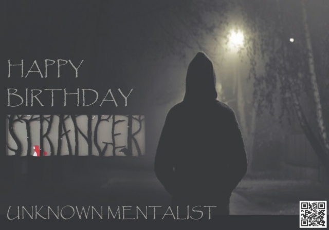 Unknown Mentalist - Happy Birthday Stranger - Click Image to Close