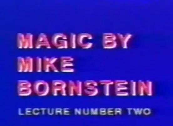 Mike Bornstein - Lecture #2 By Mike Bornstein - Click Image to Close
