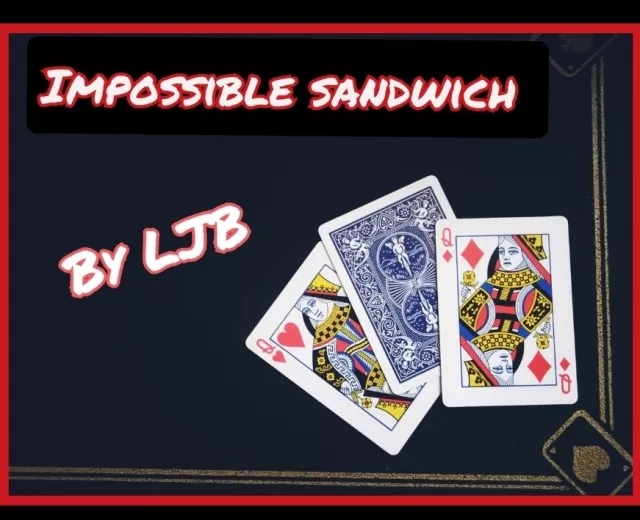 IMPOSSIBLE SANDWICH ROUTINE by Joseph B. - Click Image to Close
