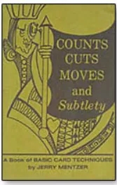 Counts, Cuts, Moves and Subtlety By Jerry Mentzer - Click Image to Close