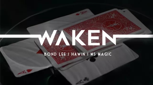 WAKEN by Bond Lee, Hawin & MS Magic - Click Image to Close