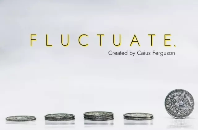 Fluctuate. - A coin routine by Caius Ferguson - Click Image to Close