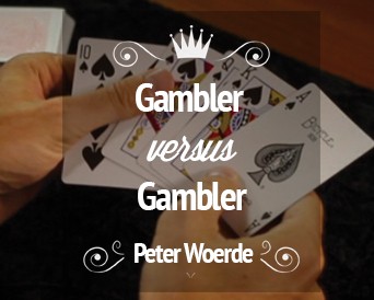 Gambler Vs. Gambler by Peter Woerde - Click Image to Close