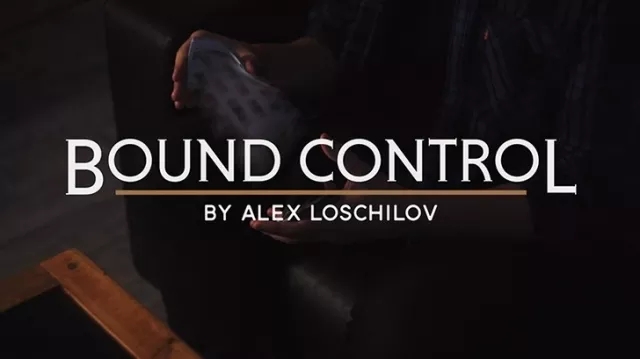 Bound Control by Alex Loschilov Produced by Shin lim - Click Image to Close