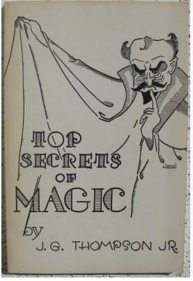 J. G. Thompson Jr. - Top Secrets Of Magic - Click Image to Close