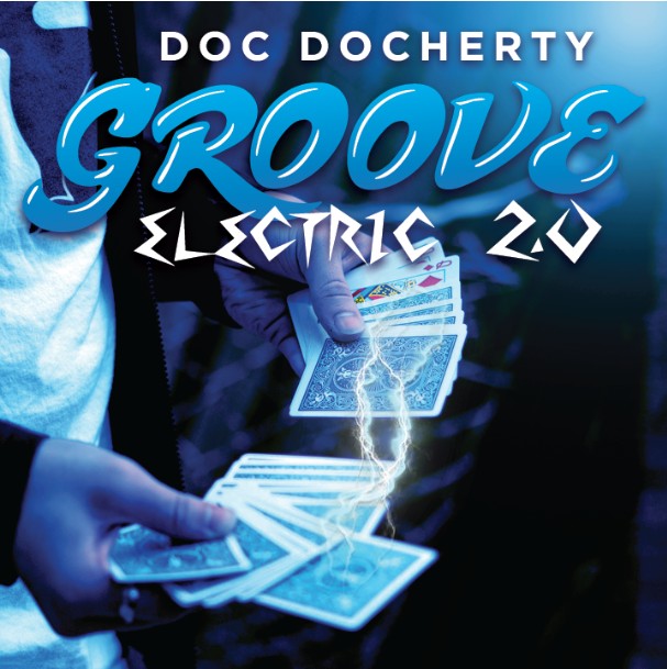 Groove Electric 2.0 by Doc Docherty - Click Image to Close