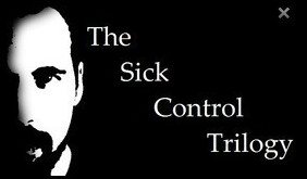 The Sick Control Trilogy by Justin Miller - Click Image to Close