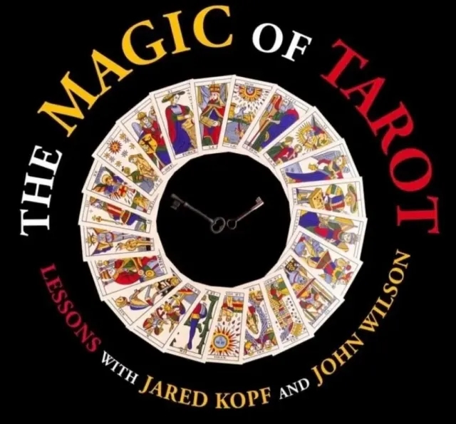 The Magic of Tarot by Jared Kopf & John Wilson - Click Image to Close
