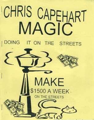 Chris Capehart - Street Magic Lecture Notes - Click Image to Close