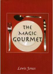 Lewis Jones - The Magic Gourmet - Click Image to Close