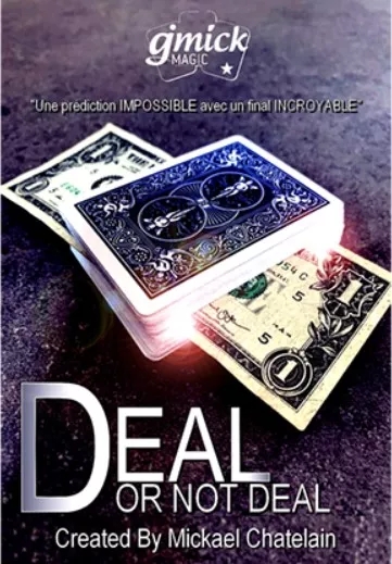 DEAL OR NOT DEAL (Online Instructions) by Mickael Chatelain - Click Image to Close