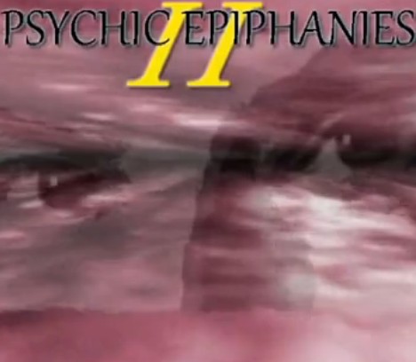Psychic Epiphanies Volume Two by John Riggs - Click Image to Close