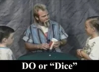 Do or Dice by Dean Dill - Click Image to Close