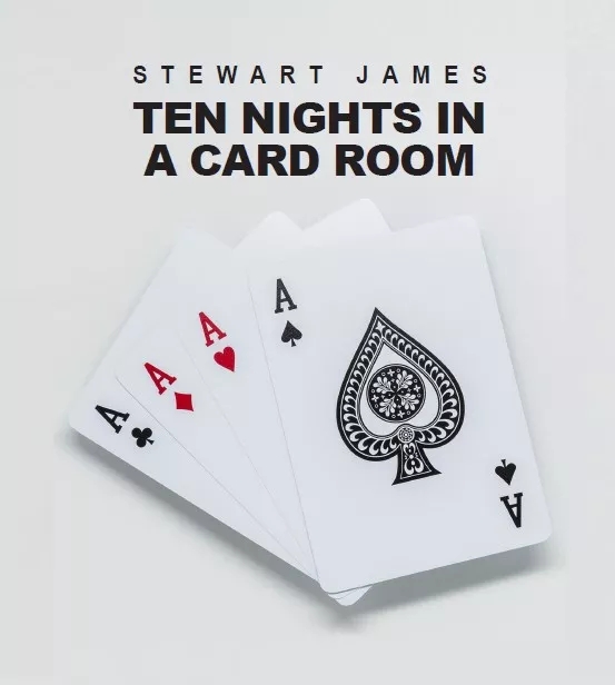 Ten Nights in a Card Room By Stewart James - Click Image to Close