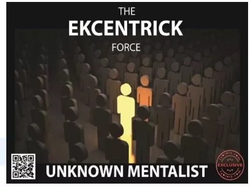 Ekcentrick Force by Unknown Mentalist - Click Image to Close