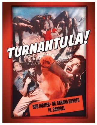 Bob Farmer - Turnantula - Click Image to Close