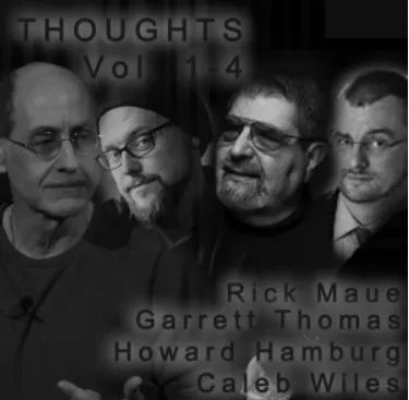 Rick Maue, Garrett Thomas, Howard Hamburg & Caleb Wiles - Though - Click Image to Close