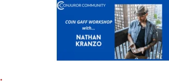 Coin Gaff Workshop with Nathan Kranzo - Click Image to Close