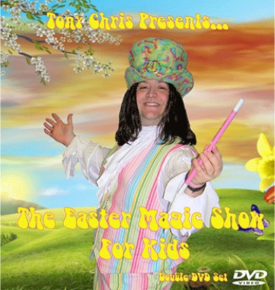 Easter magic Kids Show (2 DVD Set) by Tony Chris - Click Image to Close