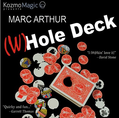 The (W)Hole Deck by Marc Arthur and Kozmomagic - Click Image to Close