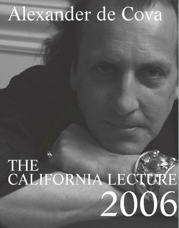 Alexander de Cova California Lecture 2006 - Click Image to Close