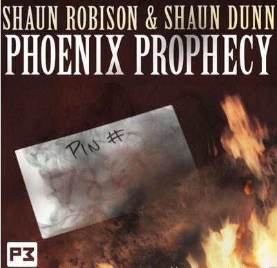 Shaun Robison & Shaun Dunn - Phoenix Prophecy - Click Image to Close