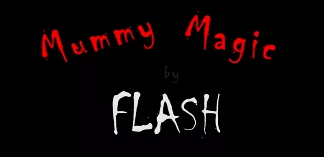 Mummy Magic by Mago Flash - Click Image to Close