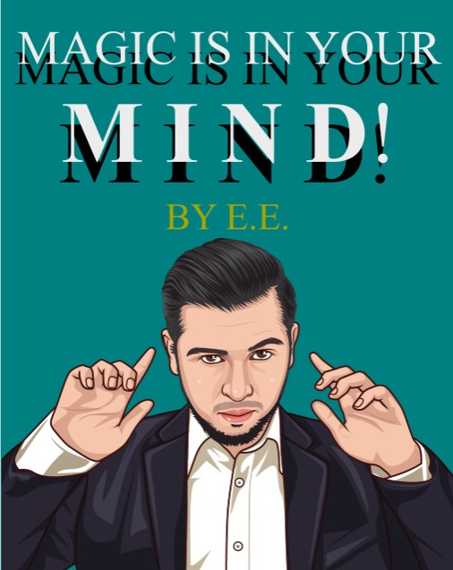 Magic is in your MIND! by E. E. - Click Image to Close