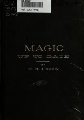 W.H. Shaw - Magic Up to Date - Click Image to Close