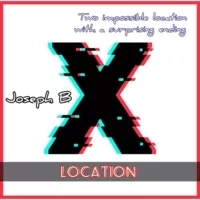 X LOCATION by Joseph B - Click Image to Close