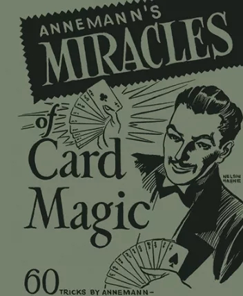 Miracles of Card Magic - Ted Annemann - Click Image to Close