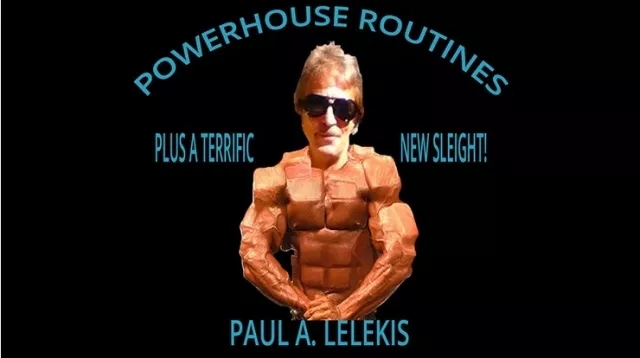 POWERHOUSE ROUTINES by Paul A. Lelekis - Click Image to Close
