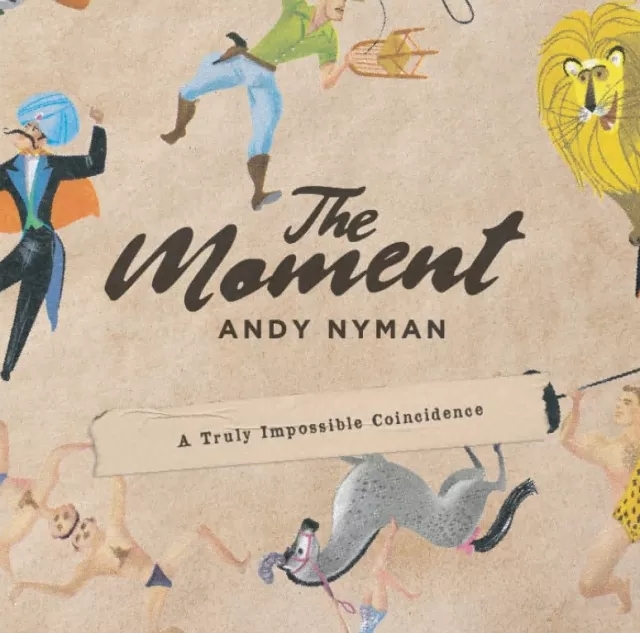 The Moment by Andy Nyman - Click Image to Close