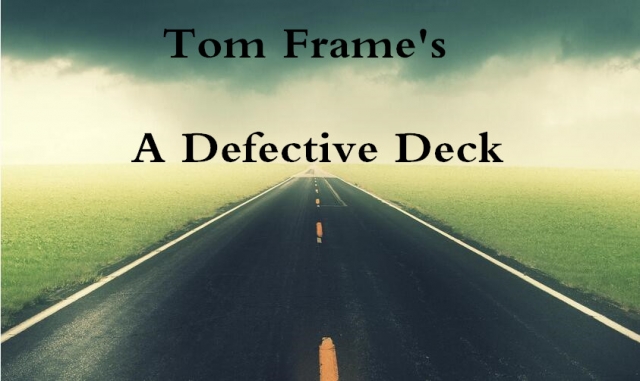 Tom Frame's - A Defective Deck - Click Image to Close