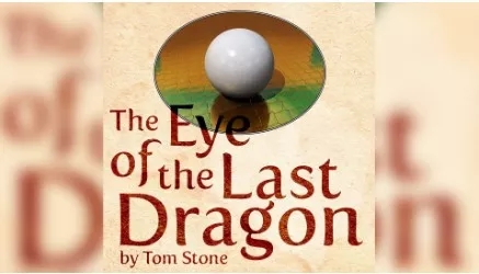 The Eye of the Last Dragon by Tom Stone - Click Image to Close