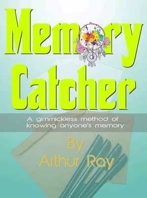 Memory Catcher By Arthur Ray