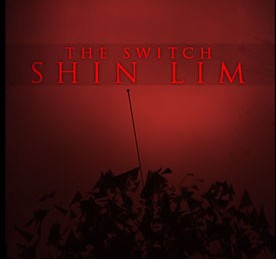 Shin Lim - The Switch - Click Image to Close