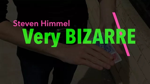 Very Bizarre by Steven Himmel video (Download) - Click Image to Close