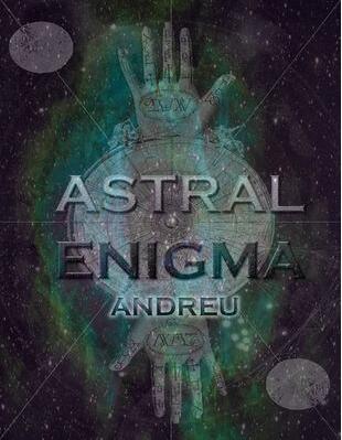Andreu - Astral Enigma - Click Image to Close