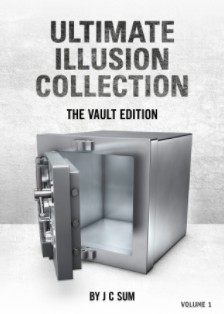 Ultimate Illusion Collection The Vault Edition Vol 1 by J C Sum - Click Image to Close