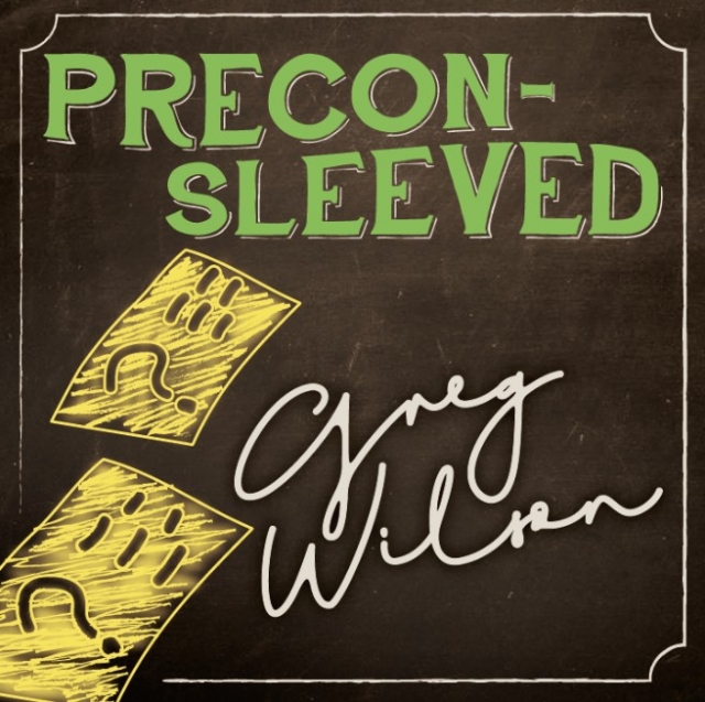 Preconsleeved by Gregory Wilson & David Gripenwaldt - Click Image to Close
