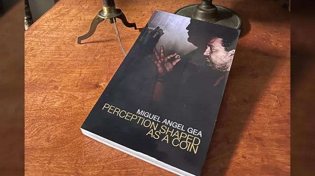 Perception Shaped as a Coin by Miguel Angel Gea - Book - Click Image to Close